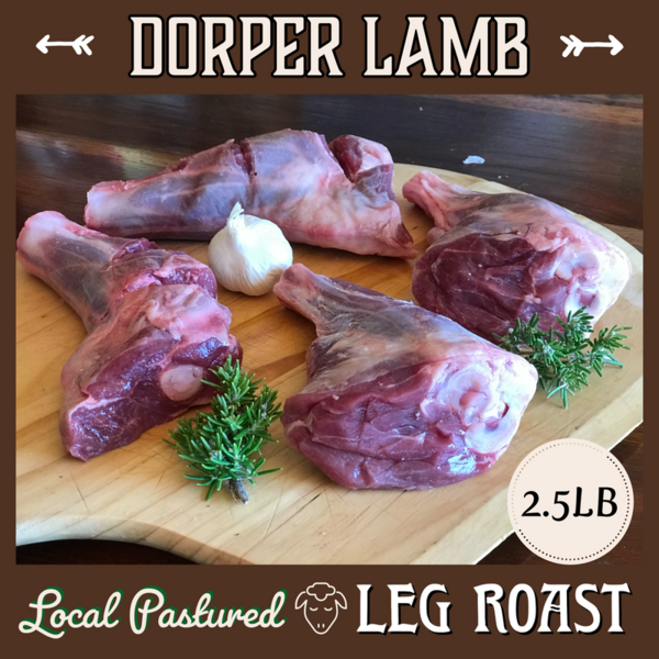 Lamb Leg Roast - Pasture Raised Dorper Lamb