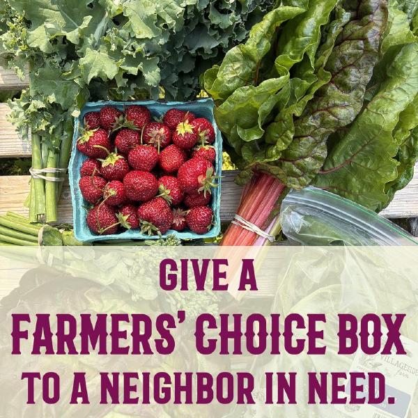 Give a Farmers' Choice Box