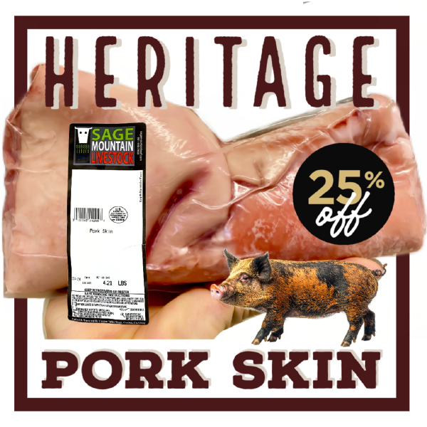 Heritage Pork Skin (25% OFF SALE)