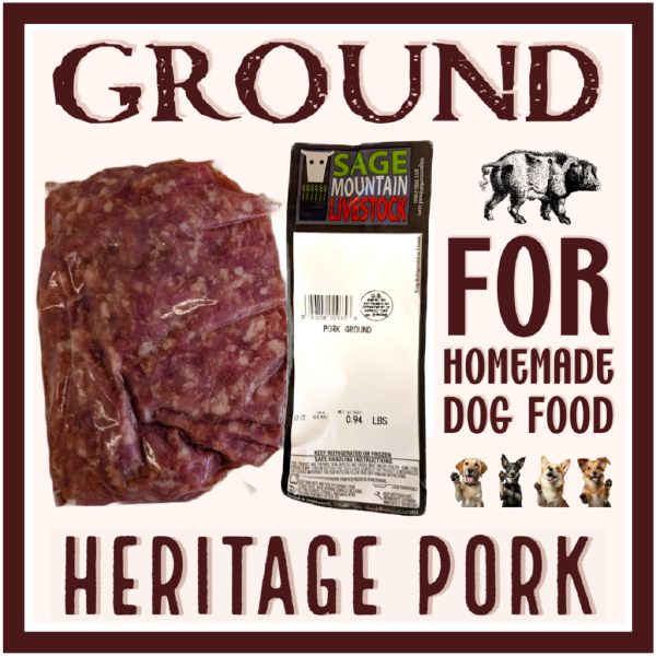 Heritage Ground Pork (for Homemade Dog Food)