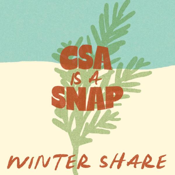 Winter CSA is a SNAP Veggie Share (No Cost with Coupon)