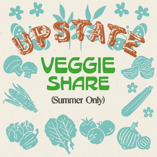 Upstate Summer Veggie Share (2026)